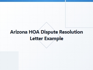 Arizona Hoa Dispute Resolution Letter Example