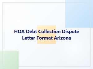Hoa Debt Collection Dispute Letter Template Arizona
