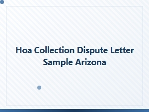 Hoa Collection Dispute Letter Sample Arizona