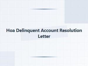 Hoa Delinquent Account Resolution Letter Guidelines